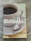 Fresh-Brewed Life