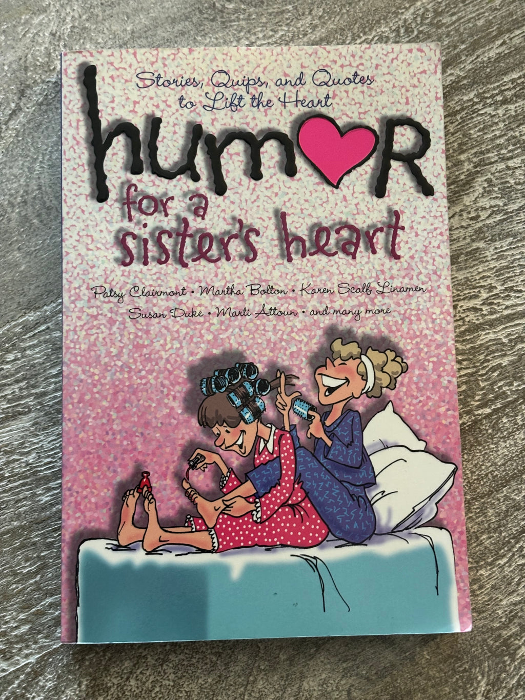 Humor For A Sister’s Heart