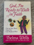 God, I’m Ready to Walk in Faith