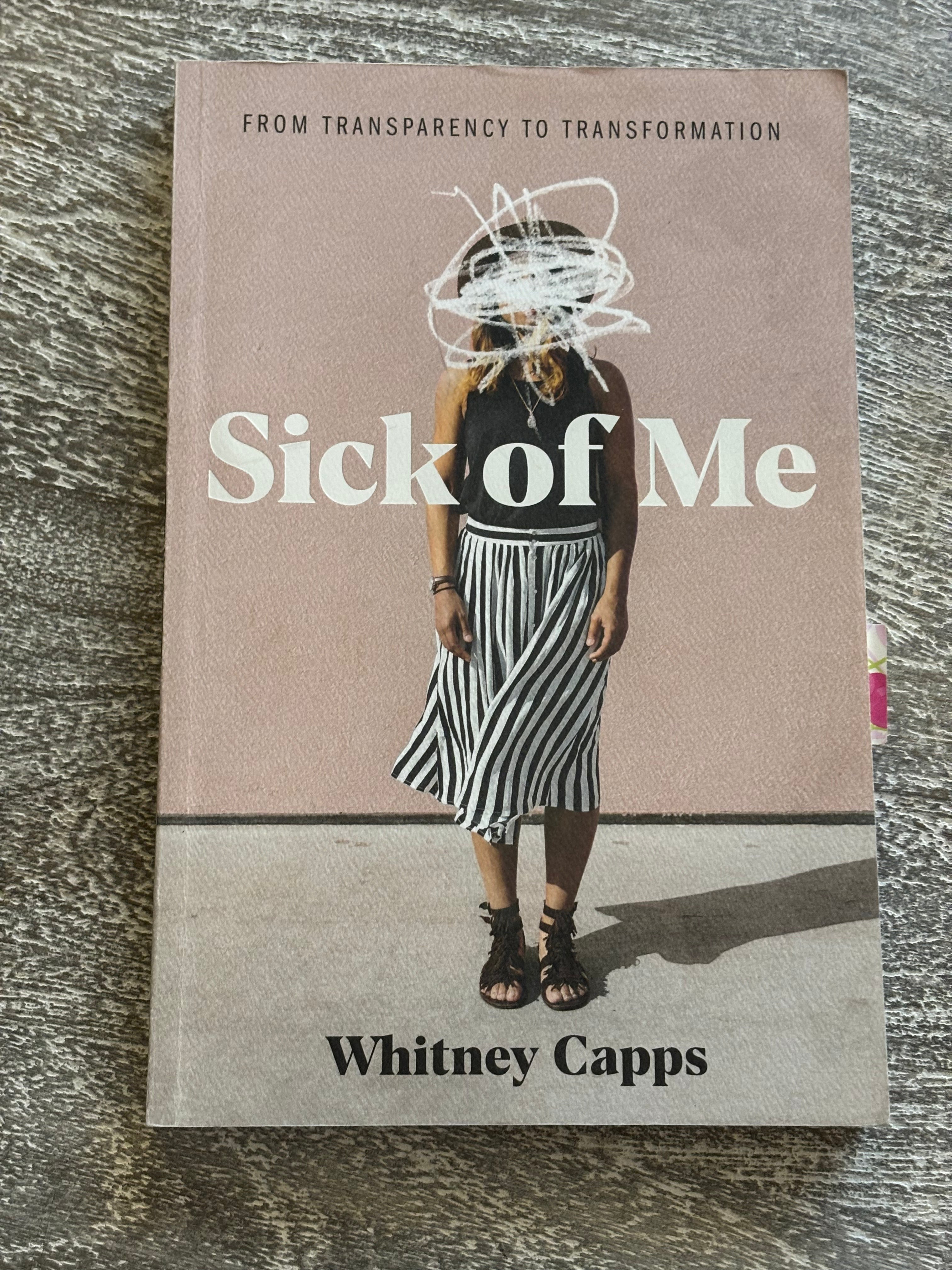 Sick of Me