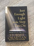 Just Enough Light for the Step I’m On