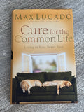 Cure for the Common Life